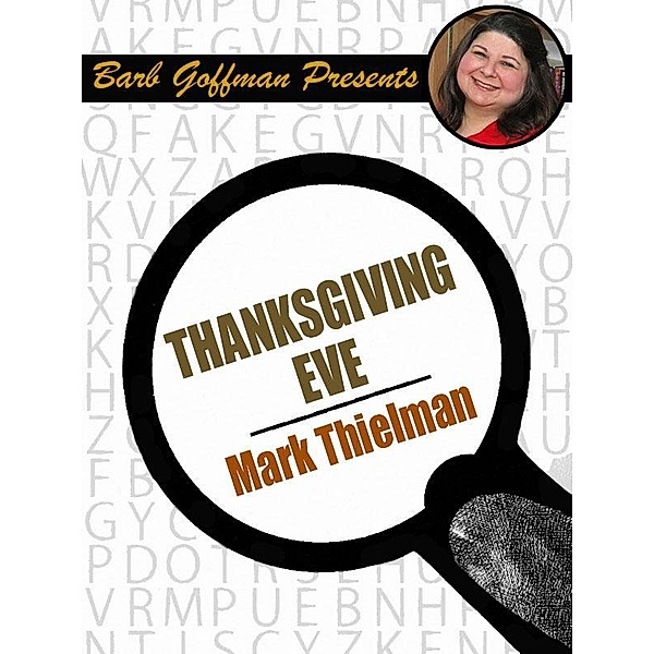 Thanksgiving Eve / Wildside Press, Mark Thielman