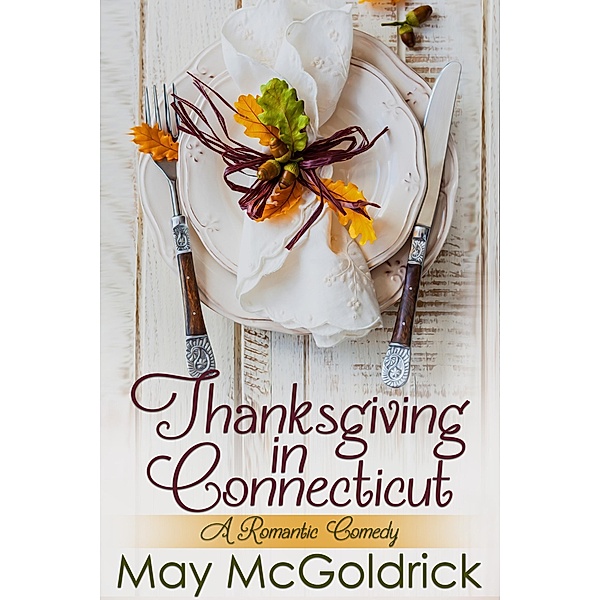 Thanksgiving in Connecticut, May McGoldrick