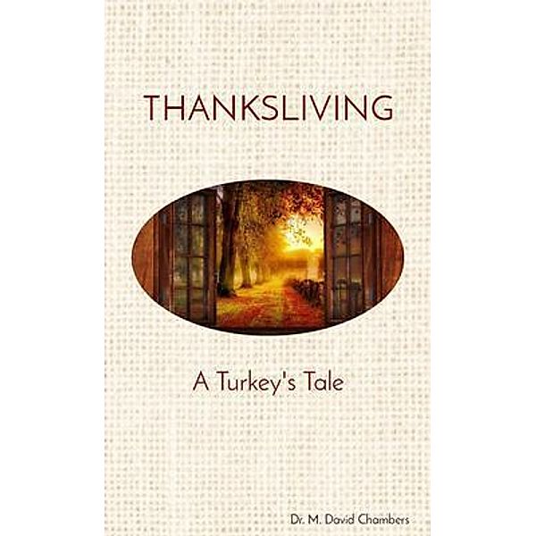 THANKSLIVING / Holiday Bd.3, M. David Chambers