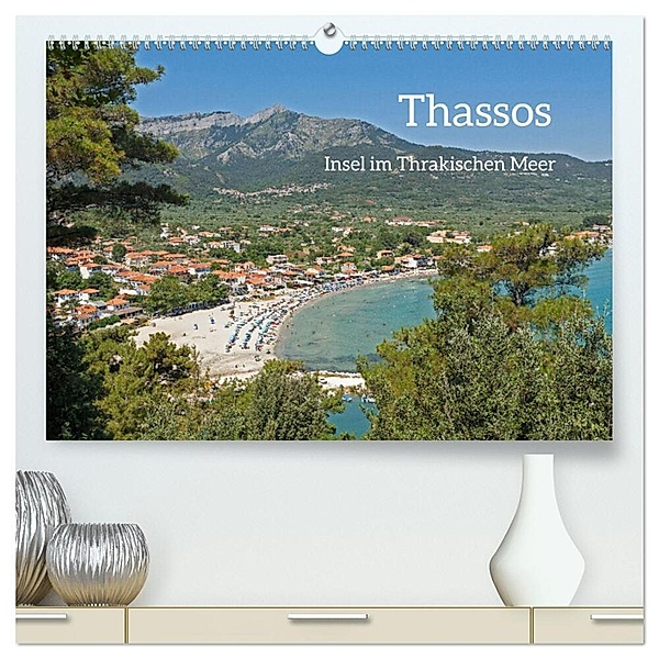 Thassos - Insel im Thrakischen Meer (hochwertiger Premium Wandkalender 2025 DIN A2 quer), Kunstdruck in Hochglanz, Calvendo, Siegfried Kuttig
