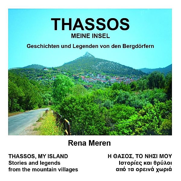 Thassos, meine Insel, Rena Meren