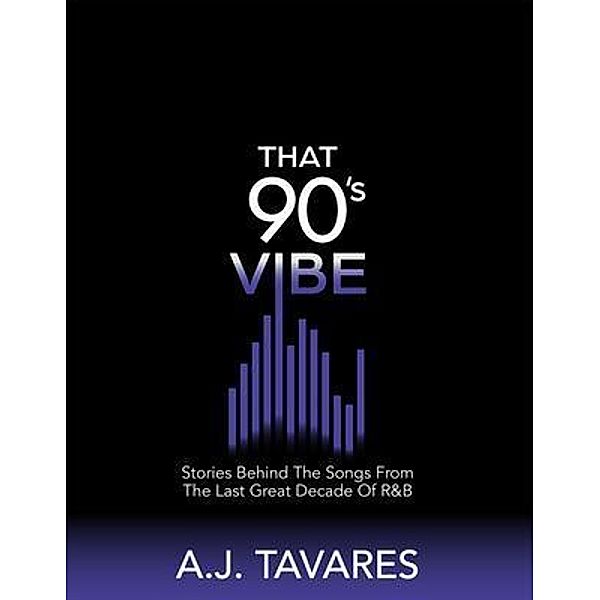 That 90's Vibe, A. J. Tavares