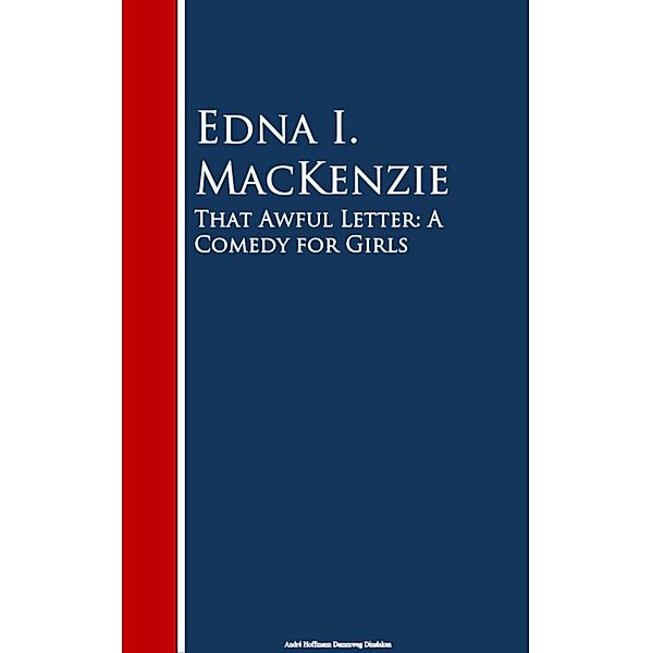 That Awful Letter, Edna I. Mackenzie