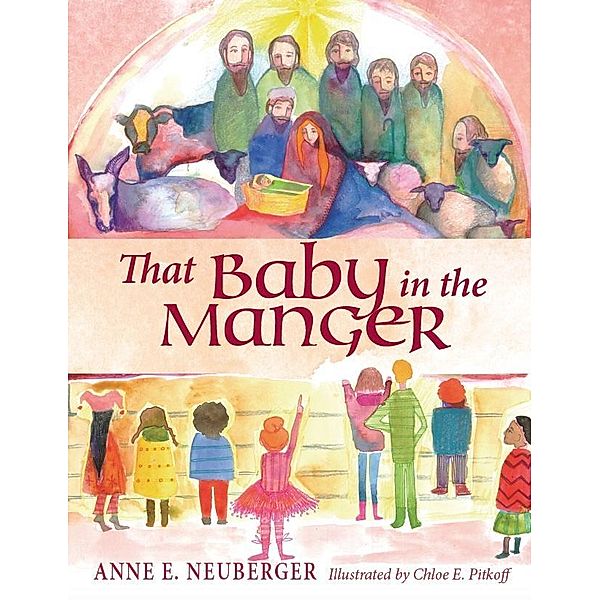 That Baby in the Manger, Anne Neuberger