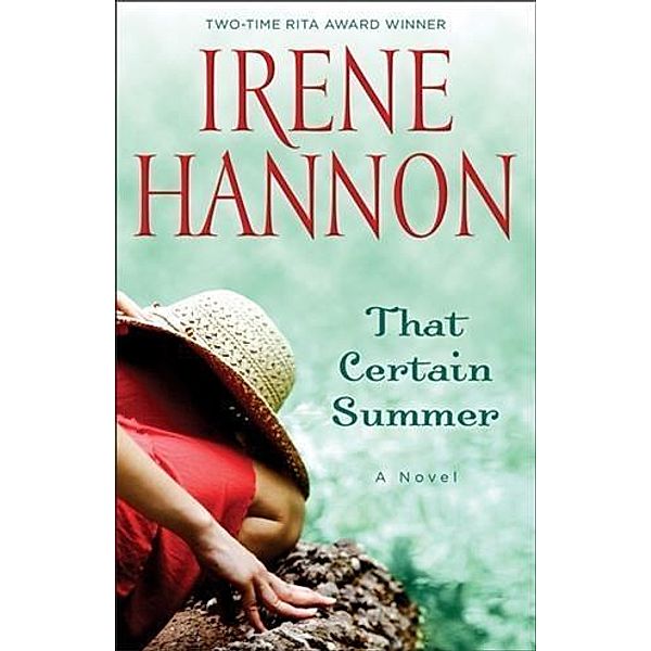 That Certain Summer, Irene Hannon