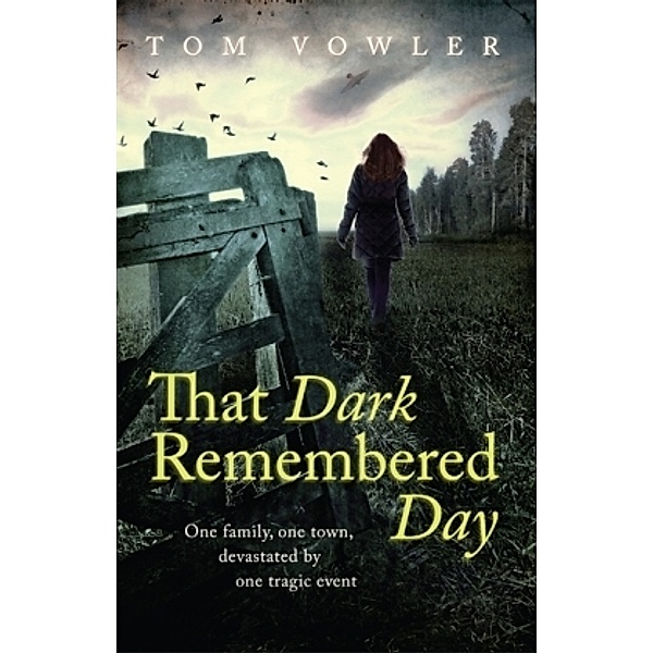 That Dark Remembered Day, Tom Vowler