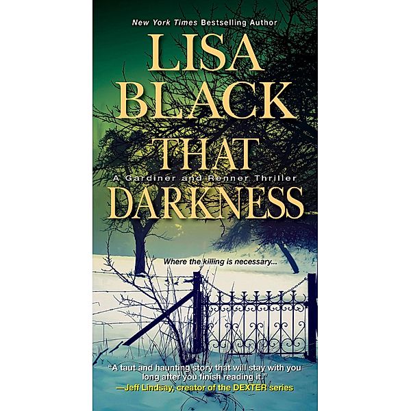 That Darkness / A Gardiner and Renner Novel Bd.1, Lisa Black