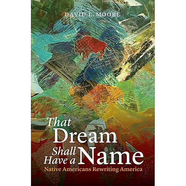 That Dream Shall Have a Name, David L. Moore