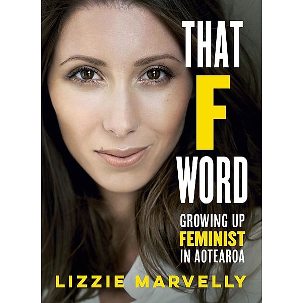 That F Word, Lizzie Marvelly