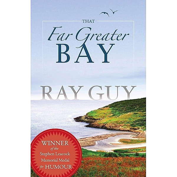 That Far Greater Bay / Flanker Press, Ray Guy