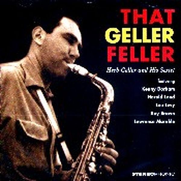 That Geller Feller, Herb Geller