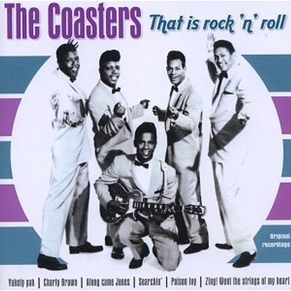 That Is Rock 'N' Roll, The Coasters