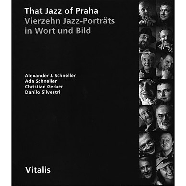That Jazz of Praha, Alexander J. Schneller, Ada Schneller, Christian Gerber