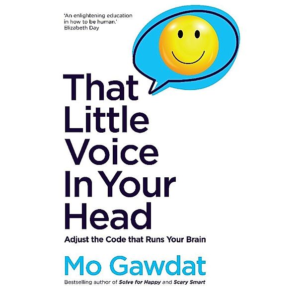 That Little Voice In Your Head, Mo Gawdat