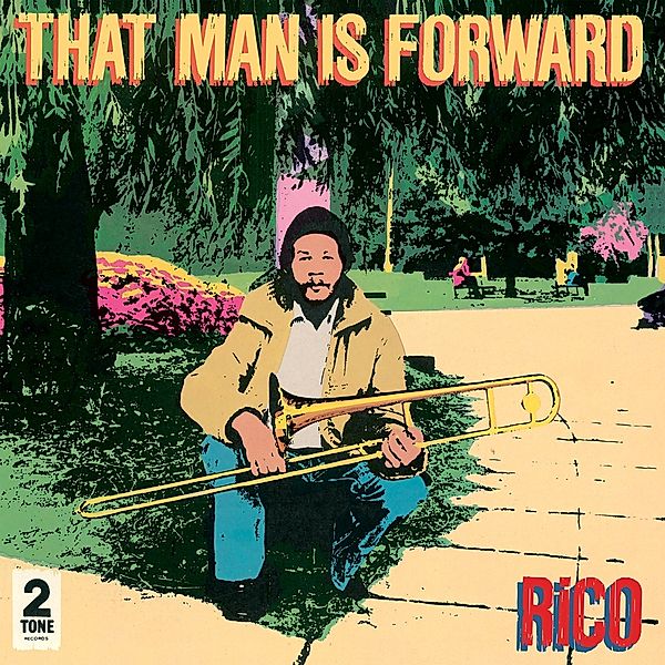 That Man Is Forward-40th Anniversary (Vinyl), Rico