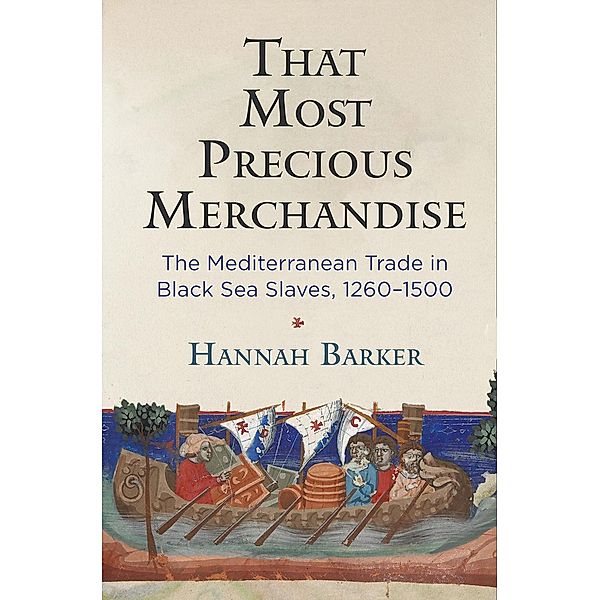 That Most Precious Merchandise / The Middle Ages Series, Hannah Barker