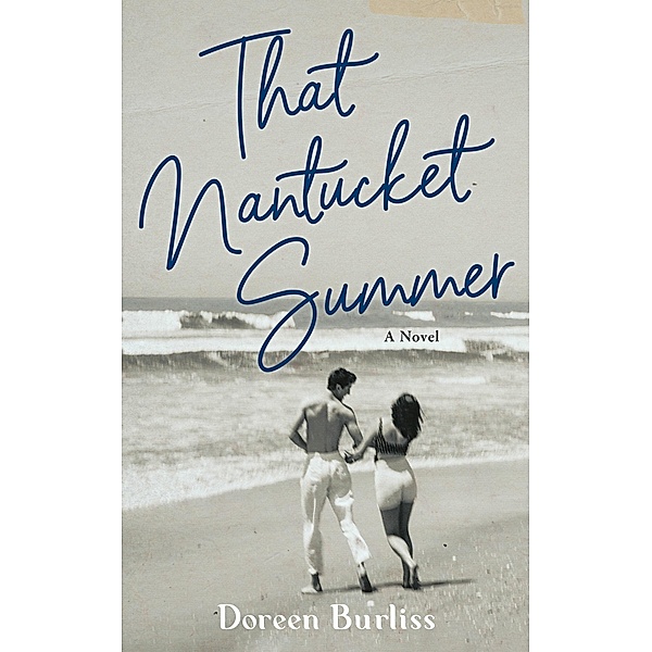 That Nantucket Summer, Doreen Burliss
