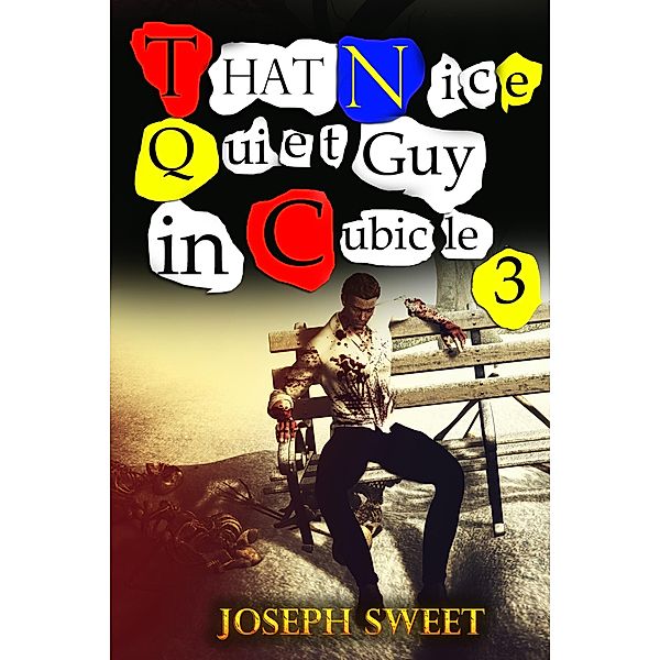 That Nice Quiet Guy in Cubicle 3, Joseph Sweet