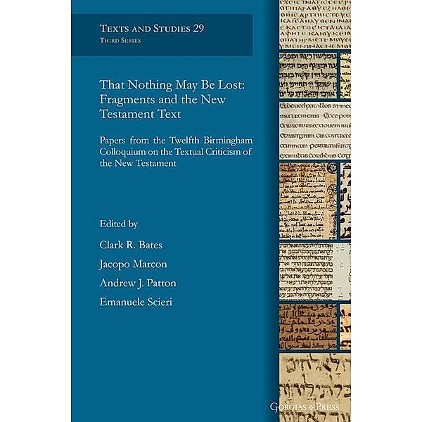 That Nothing May Be Lost: Fragments and the New Testament Text