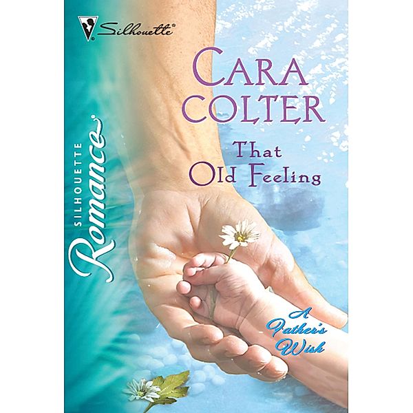 That Old Feeling, Cara Colter