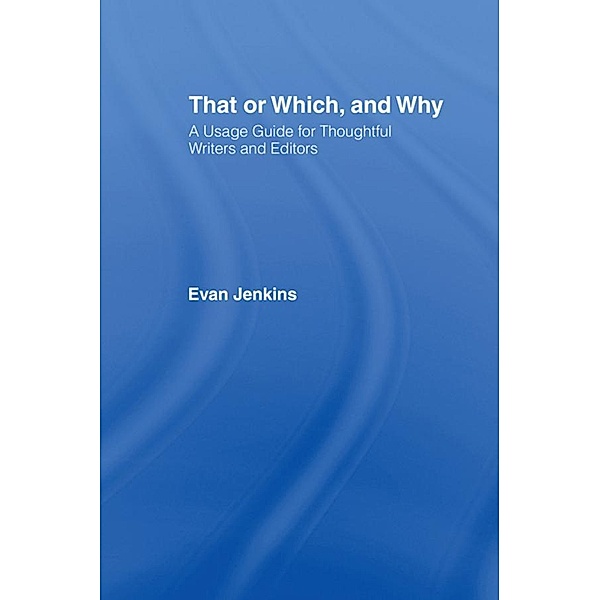 That or Which, and Why, Evan Jenkins