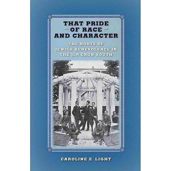 That Pride of Race and Character, Caroline E. Light