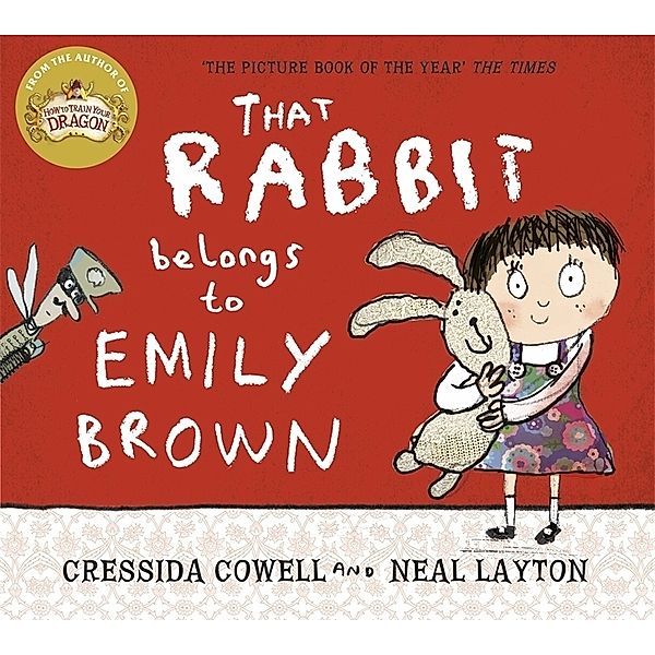 That Rabbit Belongs To Emily Brown, Cressida Cowell