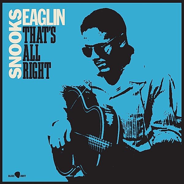 That?s All Right (180g Vinyl), Snooks Eaglin