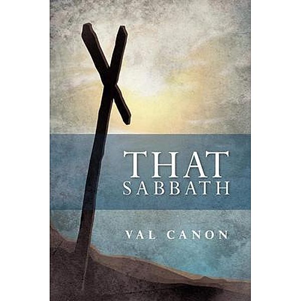 That Sabbath / Rustik Haws LLC, Val Canon