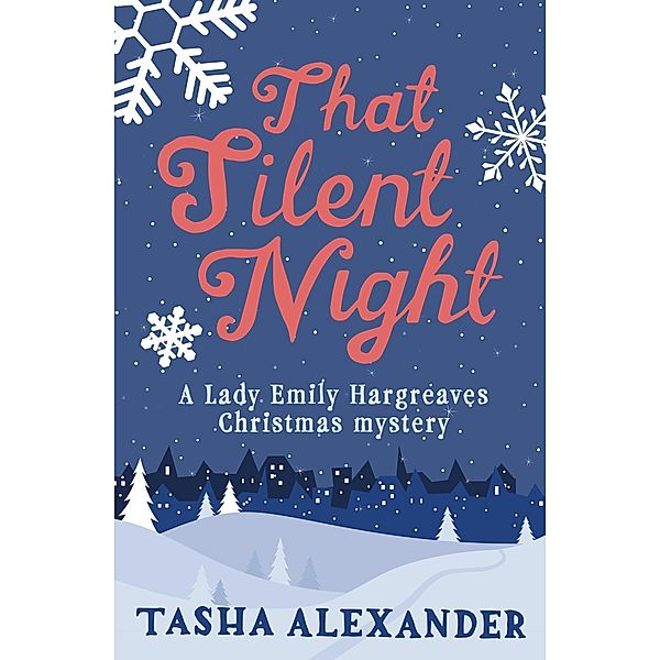 That Silent Night / Lady Emily Mysteries Bd.10, Tasha Alexander