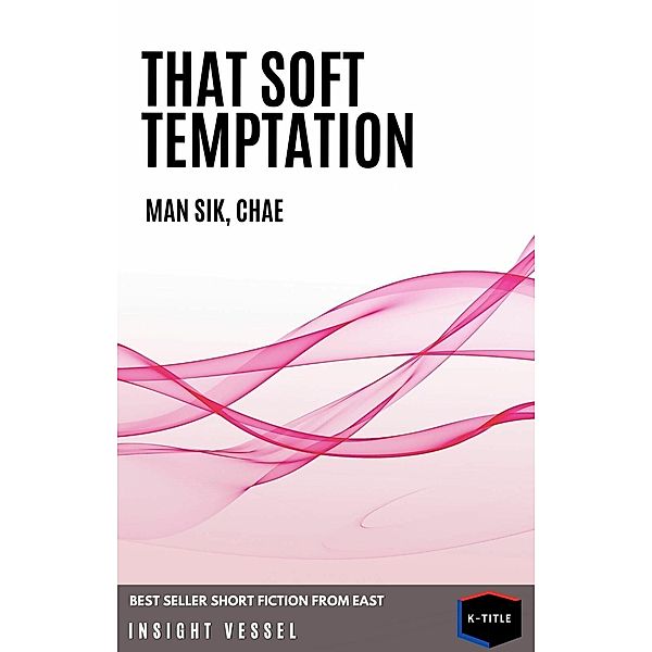 That Soft Temptation, Kang Man Sik