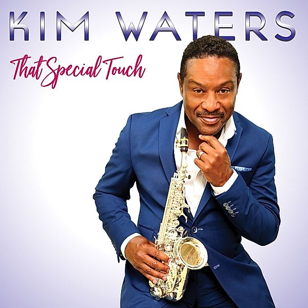That Special Touch, Kim Waters