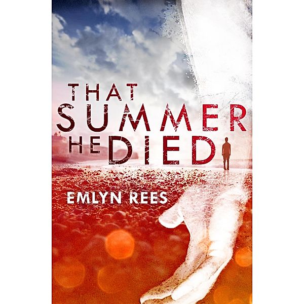 That Summer He Died, Emlyn Rees
