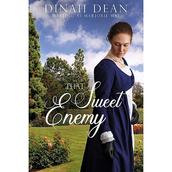 That Sweet Enemy (Marjorie May, #2) / Marjorie May, Dinah Dean