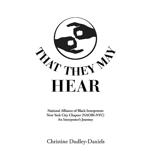 That They May Hear, Christine Dudley-Daniels