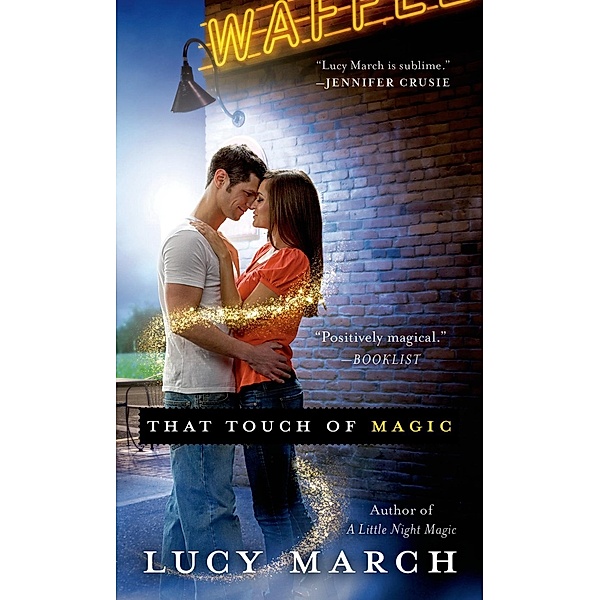 That Touch of Magic / Nodaway Falls Bd.2, Lucy March