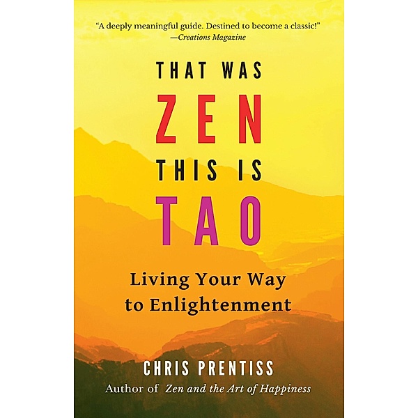 That Was Zen, This Is Tao, Chris Prentiss