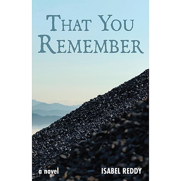 That You Remember, Isabel Reddy