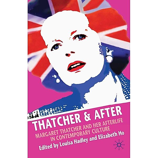 Thatcher and After, Elizabeth Ho