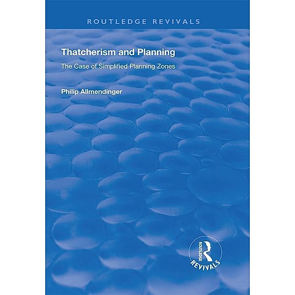 Thatcherism and Planning, Philip M. Allmendinger