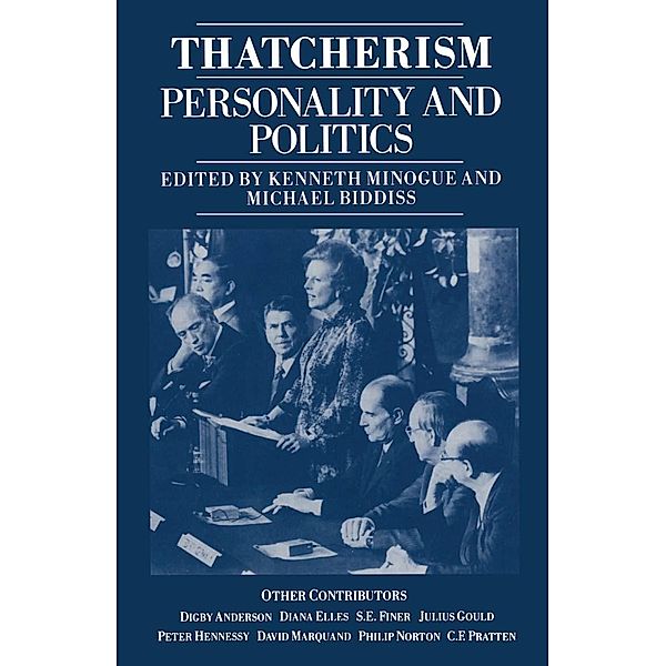 Thatcherism: Personality and Politics