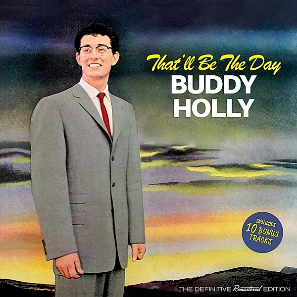That'Ll Be The Day+10  Bonus Tracks, Buddy Holly