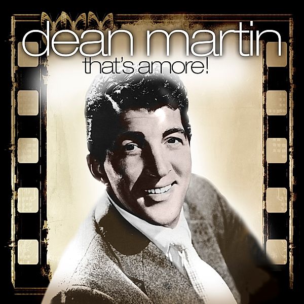 That'S Amore, Dean Martin