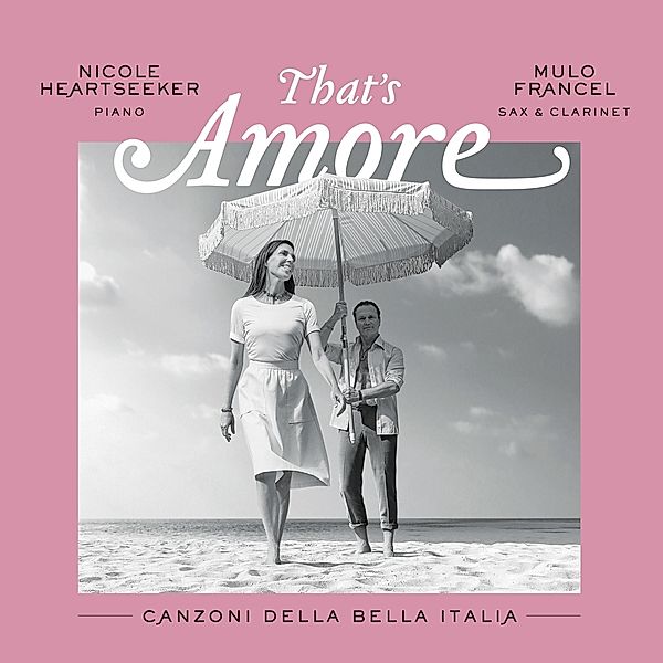 That'S Amore-Canzoni Della Bella Italia, Nicole Heartseeker, Mulo Francel