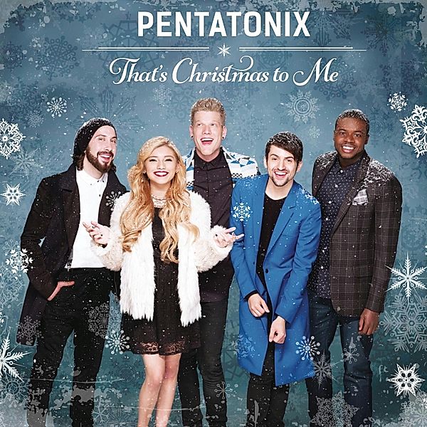 That'S Christmas To Me, Pentatonix