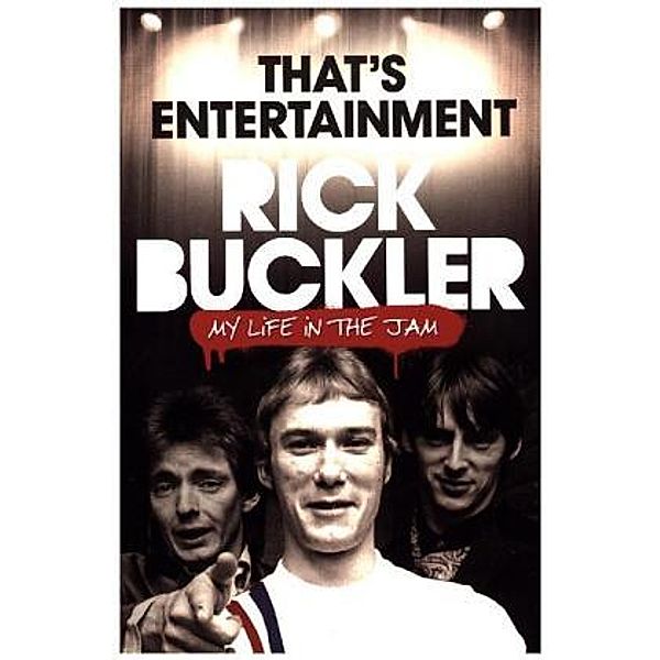 That's Entertainment, Rick Buckler