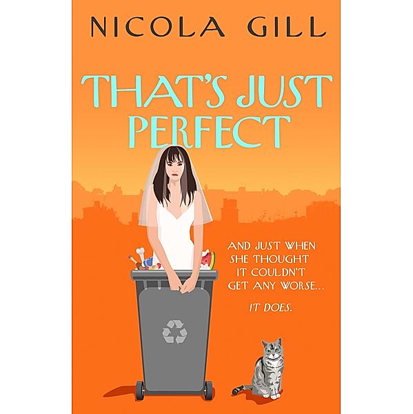 That's Just Perfect, Nicola Gill