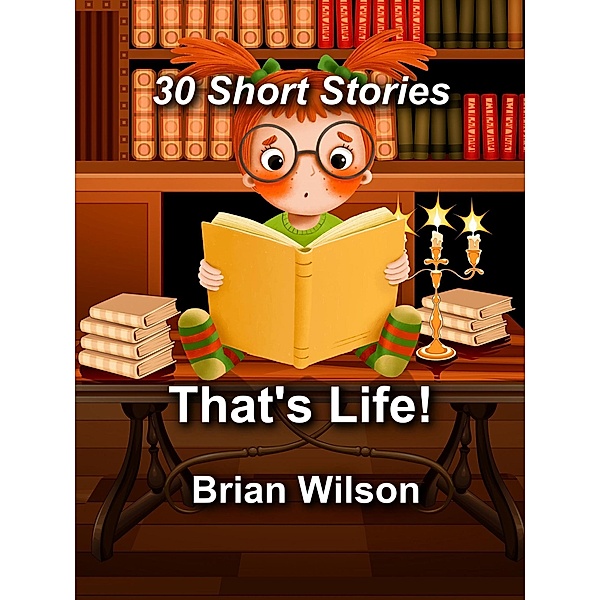 That's Life! 30 Short Stories, Brian Wilson
