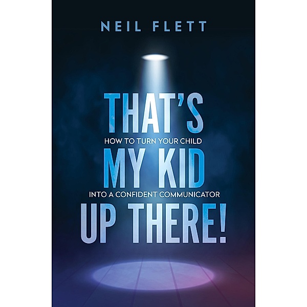 That's My Kid Up There!, Neil Flett