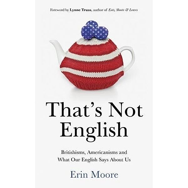 That's Not English, Erin Moore